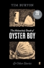 The Melancholy Death of Oyster Boy - Book