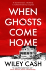 When Ghosts Come Home - Book