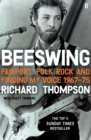Beeswing : Fairport, Folk Rock and Finding My Voice, 1967–75 - Book