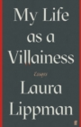 My Life as a Villainess : Essays - Book