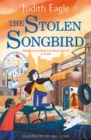 The Stolen Songbird : From the bestselling author of The Accidental Stowaway - Book