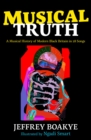 Musical Truth : A Musical History of Modern Black Britain in 28 Songs - Book