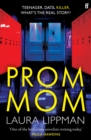 Prom Mom : 'Mesmerising' Irish Times - Book