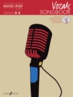 The Faber Graded Rock & Pop Series Vocals Songbook: Grades 2-3 - Book