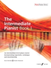 The Intermediate Pianist Book 1 - Book