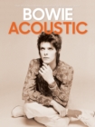 Bowie: Acoustic - Book