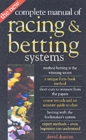 The New Complete Manual of Racing and Betting Systems - Book