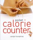 Pocket Calorie Counter : The Little Book That Measures and Counts Your Portions Too - Book