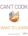 Can't Cook Want to Learn - eBook