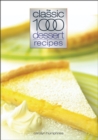 Classic 1000 Dessert Recipes - eBook