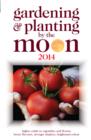 Gardening and Planting by the Moon 2014 - eBook