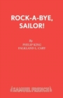 Rockabye, Sailor! : Play - Book
