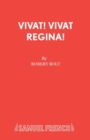 Vivat! Vivat Regina! - Book