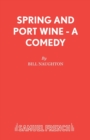 Spring and Port Wine - Book