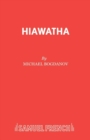 Hiawatha : Play - Book