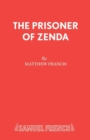 The Prisoner of Zenda : Play - Book