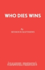 Who Dies Wins - Book