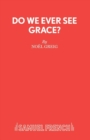 Do We Ever See Grace? - Book