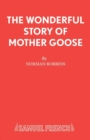 The Wonderful Story of Mother Goose - Book