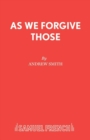 As We Forgive Those - Book
