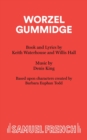 Worzel Gummidge : Libretto - Book