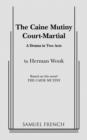 The Caine Mutiny Court Martial - Book