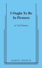 I Ought to Be in Pictures - Book