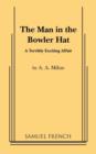 The Man in the Bowler Hat - Book