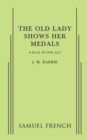 The Old Lady Shows Her Medals - Book