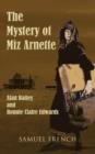 The Mystery of Miz Arnette - Book