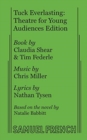 Tuck Everlasting : Theatre for Young Audiences Edition - Book
