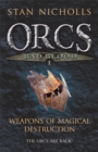 Orcs Bad Blood I : Weapons of Magical Destruction - Book