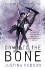 Down to the Bone : Quantum Gravity Book Five - Book
