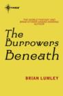 The Burrowers Beneath - eBook