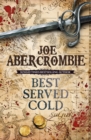 Best Served Cold : A First Law Novel - eBook