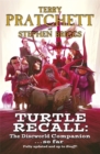 Turtle Recall : The Discworld Companion . . . So Far - Book