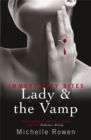 Lady & The Vamp : An Immortality Bites Novel - Book
