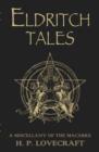Eldritch Tales : A Miscellany of the Macabre - eBook