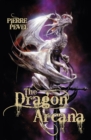 The Dragon Arcana : The Cardinal's Blades: Book Three - eBook