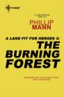 The Burning Forest : A Land Fit For Heroes 3 - eBook