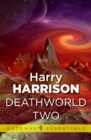 Deathworld Two : Deathworld Book 2 - eBook