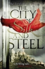 The City of Silk and Steel - Book
