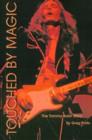 Touched by Magic: The Tommy Bolin Story - Book
