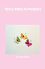 Three Baby Butterflies - Book
