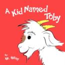 A Kid Named Toby - Book