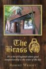 The Brass : It's a bit of England where good companionship is the order of the day - Book