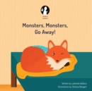 Monsters, Monsters, Go Away! - Book