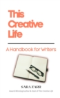 This Creative Life : A Handbook for Writers - Book