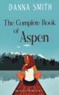 The Complete Book of Aspen - Book