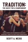 Tradition : The Quest for a Championship - Book